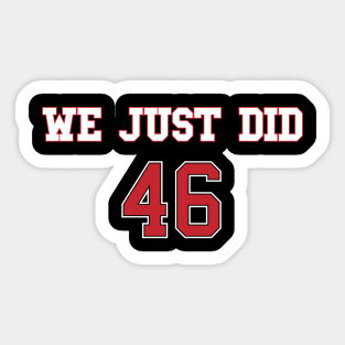 We Just did (Red Jersey back and Front) Sticker